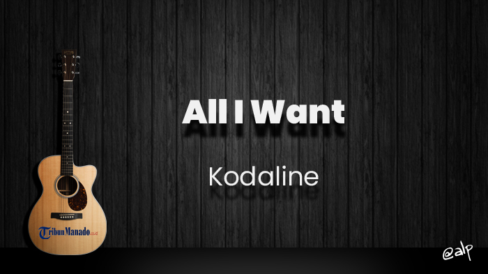 chord-all-i-want-kodaline-kunci-gitar-dasar-dari-c-lirik-lagu-all-i-want-is-nothing-more-to-hear.jpg