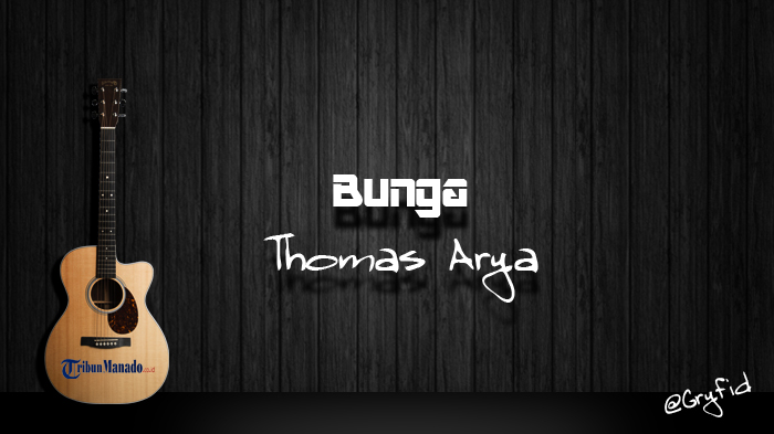 chord-bunga-thomas-arya.jpg