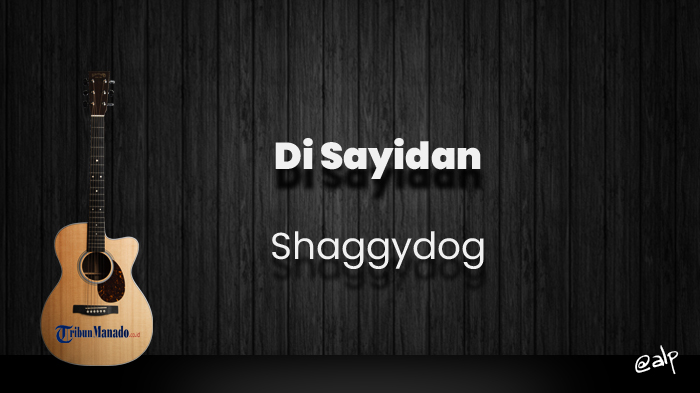 chord-di-sayidan-shaggydog-kunci-gitar-dasar-dari-g-lirik-lagu-oh-coba-kawan-kau-dengar-ku-punya.jpg