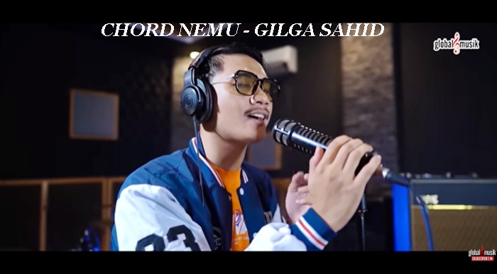 Chord Nemu - Gilga Sahid, Kunci Gitar C Mudah Dimainkan