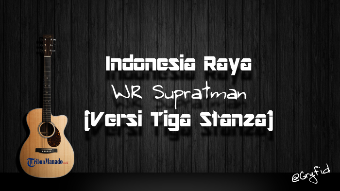 chord-lagu-kebangsaan-indonesia-raya-wr-supratman-versi-tiga-stanza.jpg
