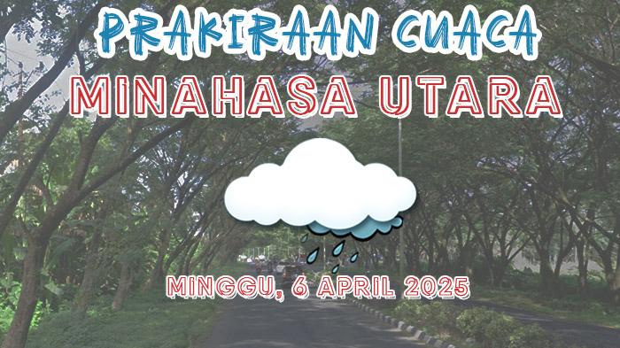 cuaca-di-wilayah-Minahasa-Utara-Provinsi-Sulawesi-Utara-Minggu.jpg