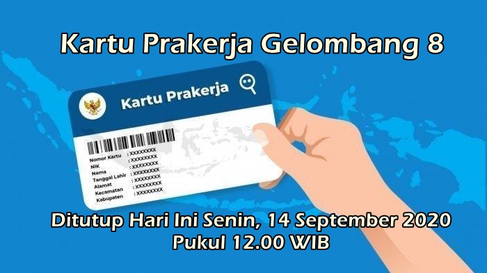 ditutup-hari-ini-pukul-1200-wib-segera-daftar-kartu-prakerja-gelombang-8.jpg