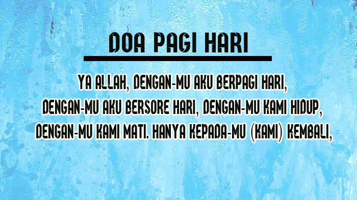 doa-pagi-hari-bacaan-lengkap-arab-dan-artinya.jpg