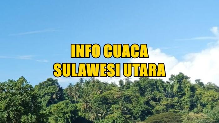 info-cuaca-Sulawesi-Utara-besok-Minggu-18-Januari-2026-ags.jpg