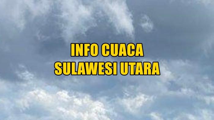 info-cuaca-Sulawesi-Utara-hari-ini-Minggu-18-Januari-2026.jpg