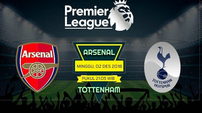 Info Live Streaming dan Prediksi Arsenal vs Tottenham, 2 Desember 2018