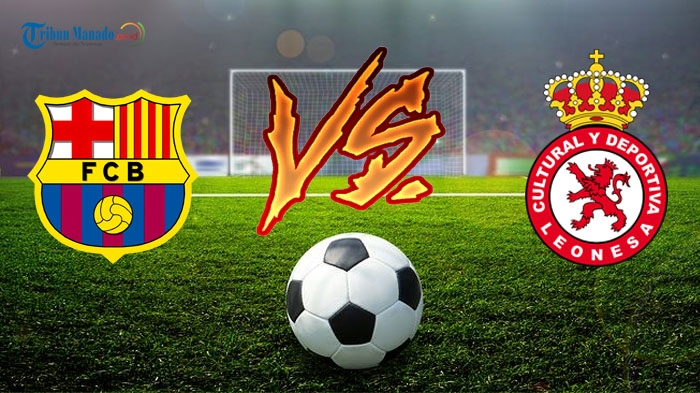 Link Live Streaming Barcelona vs Cultural Leonesa, Kamis 6 Desember Pukul 04.30 WITA