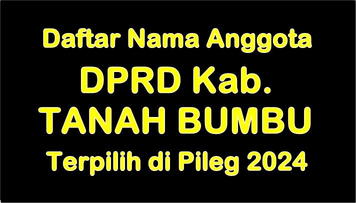 nama-Anggota-DPRD-Kabupaten-Tanah-Bumbu-Terpilih-di-Pileg-2024.jpg