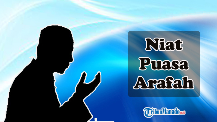 niat-puasa-arafah-amalan-jelang-idul-adha-arab-latin-dan-indonesia.jpg