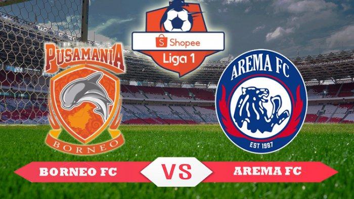 LINK LIVE STREAMING - Liga 1 Indonesia 2019 Borneo FC vs Arema FC di Indosiar Pukul 21.30 WITA