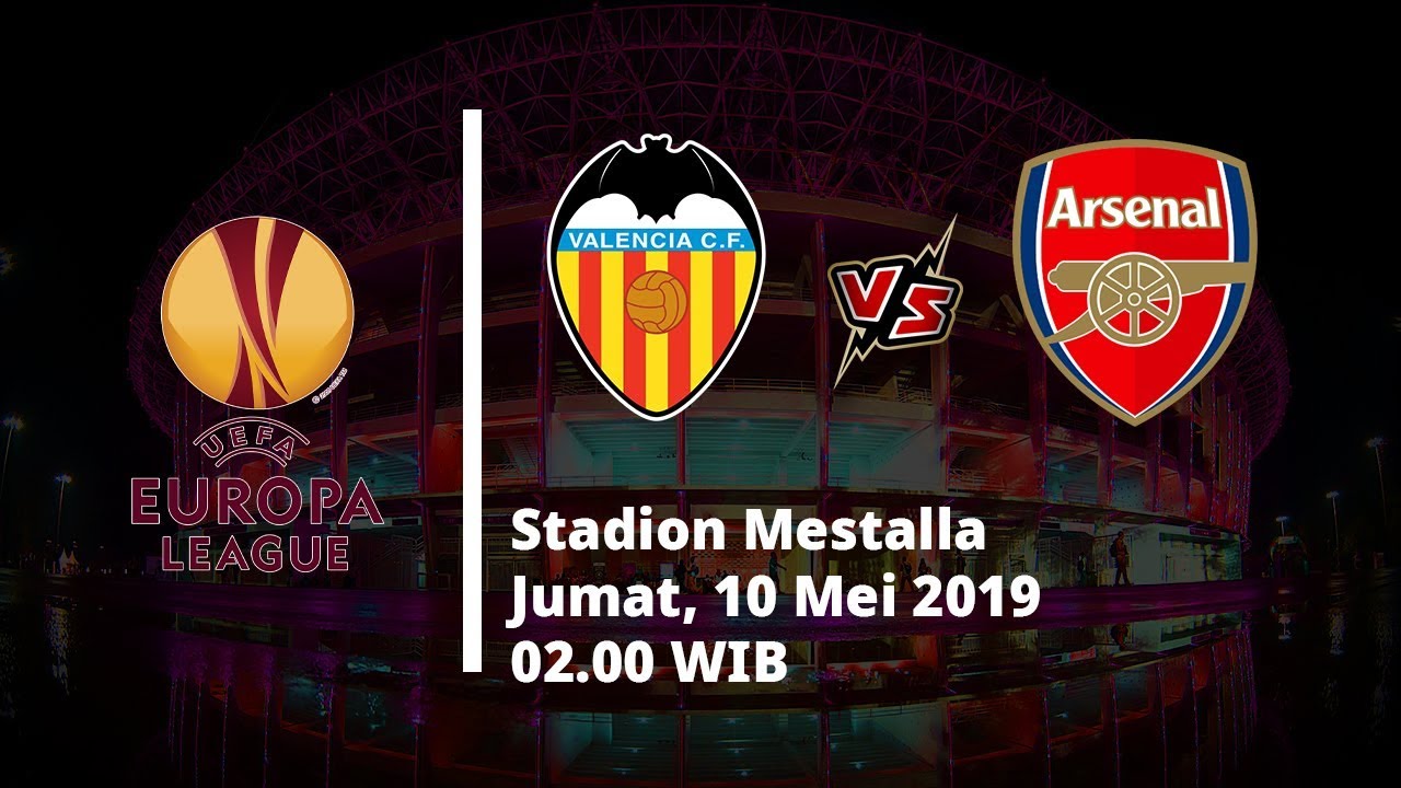 video-leg-2-semifinal-liga-eropa-link-live-streaming-valencia-vs-arsenal-jumat-5-mei-2019.jpg