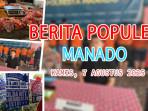 Berita-populer-di-Manado-hingga-hari-ini-Kamis-782025.jpg