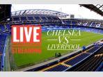 Chelsea-VS-Liverpool-Link-liga-inggris-malam-inj.jpg