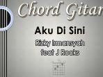 Chord-Aku-Di-Sini-Rizky-Irmansyah-feat-J-Rocks.jpg
