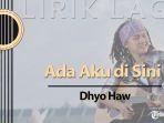 Chord-Gitar-Lagu-Dhyo-Haw-Ada-Aku-di-Sini-viral-di-TikTok.jpg