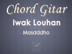 Chord-Gitar-Lagu-Iwak-Louhan-Masdddho.jpg