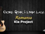 Chord-Gitar-Lagu-Romansa-Kla-Project.jpg