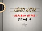 Chord-Gitar-Lagu-Separuh-Nafas-dipopulerkan-Dewa-19.jpg