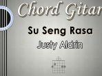 Chord-Gitar-Lagu-Su-Seng-Rasa-Justy-Aldrin.jpg