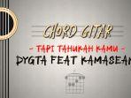 Chord-Gitar-Lagu-Tapi-Tahukah-KamudariDygtafeat-Kamasean.jpg