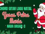 Chord-Gitar-Lagu-Yesus-Putra-Maria-Nada-Dasar-C.jpg