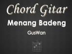Chord-Gitar-Menang-Badeng-GusWan.jpg