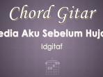 Chord-Gitar-Sedia-Aku-Sebelum-Hujan-Idgitaf.jpg