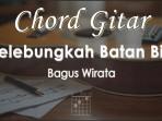 Chord-Gitar-Telebungkah-Batan-Biu-Bagus-Wirata.jpg