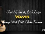 Chord-Gitar-Waves-Kanye-West-Feat-Chris-Brown.jpg