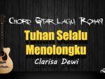 Chord-Gitar-dan-Lirik-Lagu-Rohani-Tuhan-Selalu-Menolongku-Clarisa-Dewi.jpg