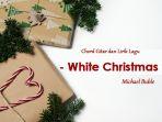 Chord-Gitar-dan-Lirik-Lagu-White-Christmas-Michael-Buble-Im-Dreaming-of-A-White-Christmas.jpg