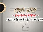 Chord-Kunci-Gitar-Lagu-Bahagia-Pergi-Wizz-Baker-feat-Ecko-Show.jpg