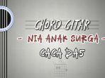 Chord-Lagu-Nia-Anak-Surga-Caca-DA5.jpg