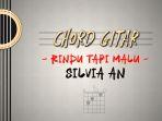 Chord-Lagu-Rindu-Tapi-Malu-Silvia-An.jpg