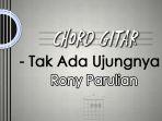 Chord-Lagu-Tak-Ada-Ujungnya-Rony-Parulian.jpg
