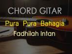Chord-Pura-Pura-Bahagia-Fadhilah-Intan.jpg