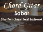 Chord-Sabar-Silvy-Kumalasari-feat-Sadewok.jpg