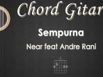 Chord-Sempurna-Near-feat-Andre-Rani.jpg