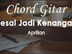 Chord-Sesal-Jadi-Kenangan-Aprilian.jpg