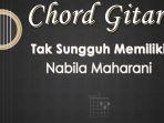 Chord-Tak-Sungguh-Memiliki-Nabila-Maharani.jpg