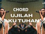 Chord-Ujilah-Aku-Tuhan-Symphony-Worship-Niko-Njotorahardjo.jpg