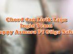 Chord-dan-Lirik-Lagu-Ingin-Temu-Happy-Asmara-Ft-Gilga-Sahid.jpg