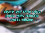 Chord-dan-Lirik-Lagu-Kamu-yang-Terbaik-Raffi-Ahmad.jpg