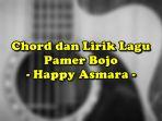Chord-dan-Lirik-Lagu-Pamer-Bojo-Happy-Asmara.jpg