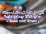 Chord-dan-Lirik-Lagu-Pelengkap-Hidupku-Eren-dan-Romi.jpg