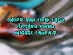 Chord-dan-Lirik-Lagu-Sesadu-Rindu-Missel-Laura-D.jpg