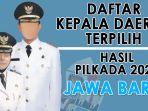Daftar-Kepala-Daerah-Terpilih-se-Jawa-Barat-Pada-Pilkada-2024.jpg