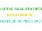 Daftar-Lengkap-Nama-Anggota-DPRD-Kota-Badung-Terpilih-di-Pileg-2024.jpg