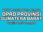 Daftar-Lengkap-Nama-Anggota-DPRD-Provinsi-Sumatera-Barat-Terpilih-2024-2029-Dapil-1-Sampai-8.jpg
